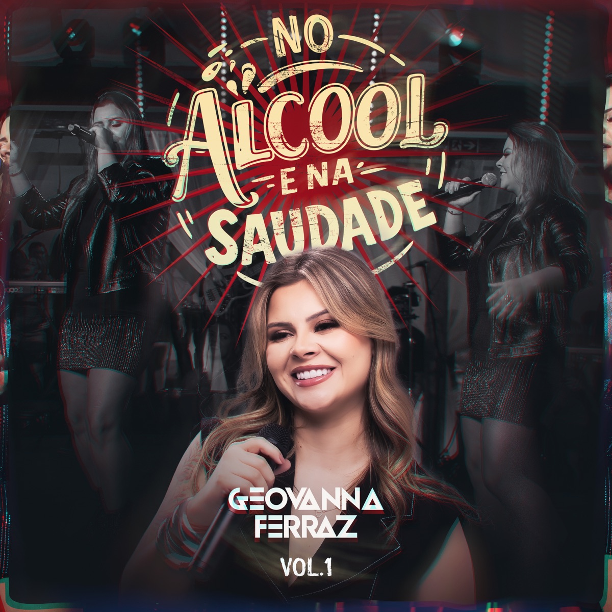 No Álcool e Na Saudade, Vol. 1 (Ao Vivo) - EP by Geovanna Ferraz album cover