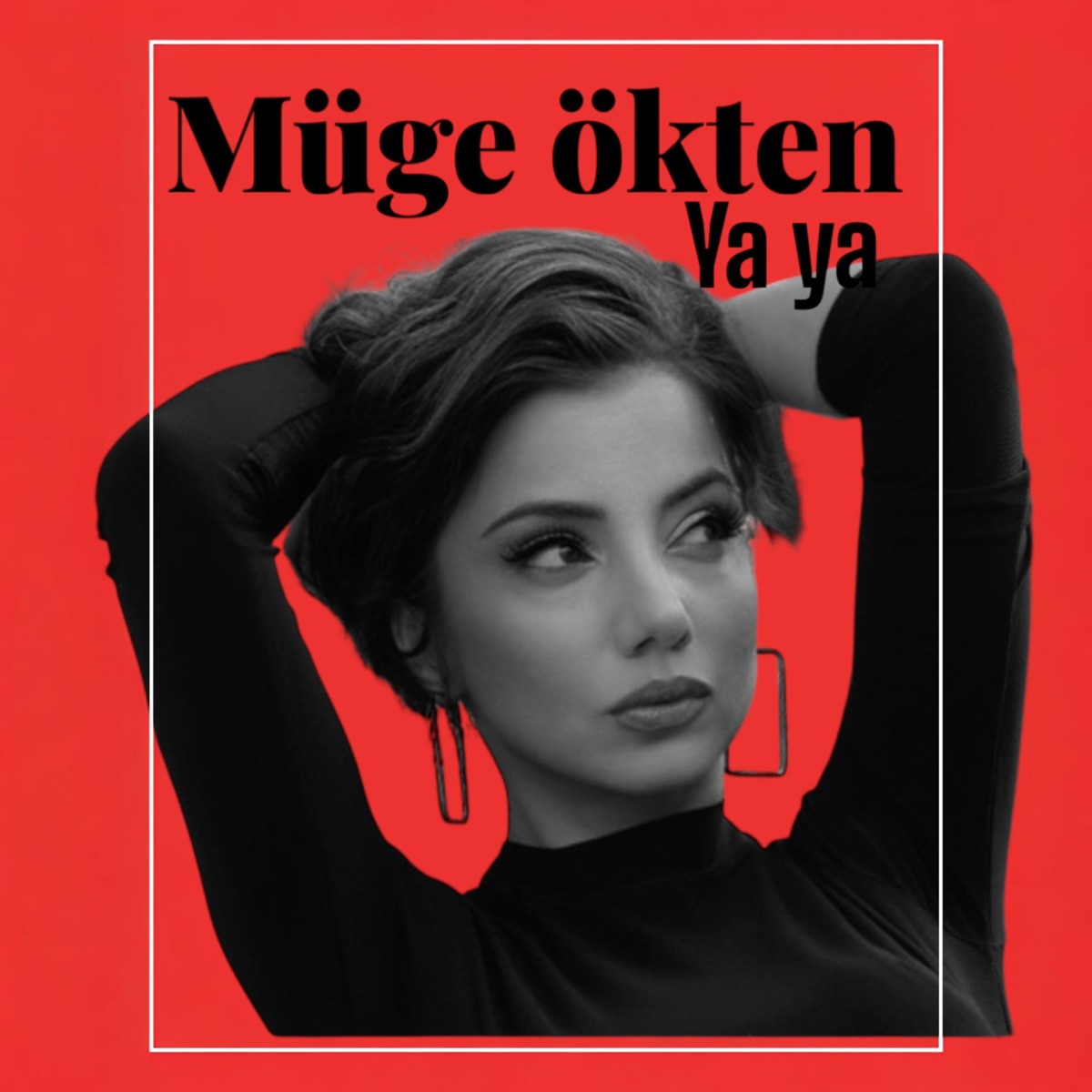 Ya Ya - Single by Müge Ökten album cover