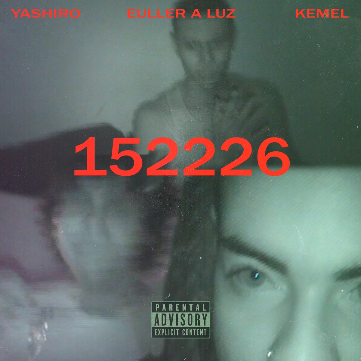 152226 (feat. Yashiro & Kemel) - Single by Euller A Luz album cover