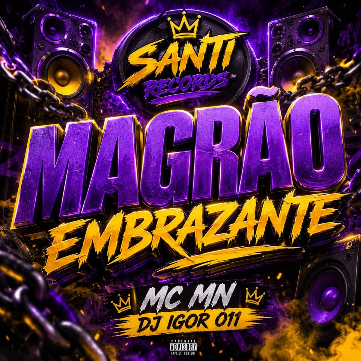 Magrão Embrazante - Single by Santi Divulga, MC MN & DJ IGOR 011 album cover
