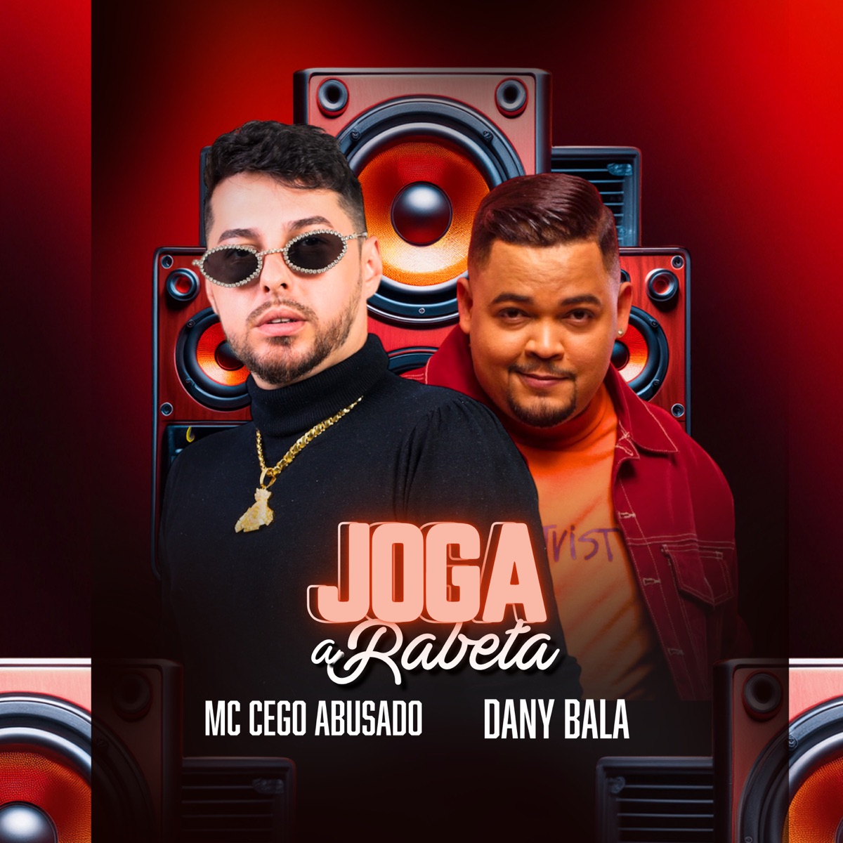 Joga a Rabeta - Single by MC Cego Abusado & Dany Bala album cover