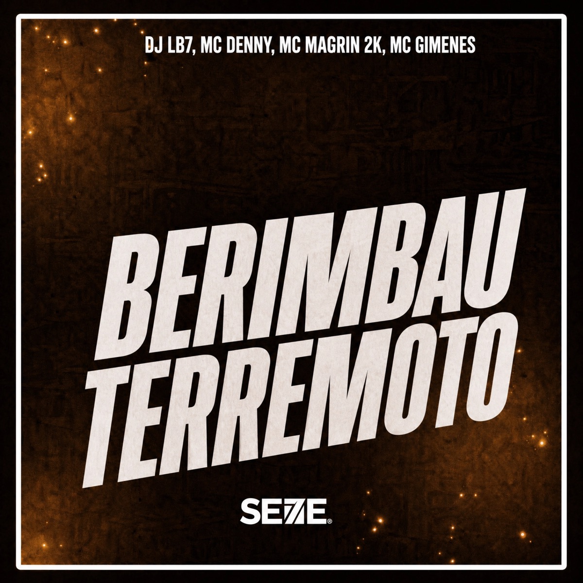 BERIMBAU TERREMOTO - Single by DJ LB7, MC DENNY, mc magrin 2k & MC Gimenes album cover