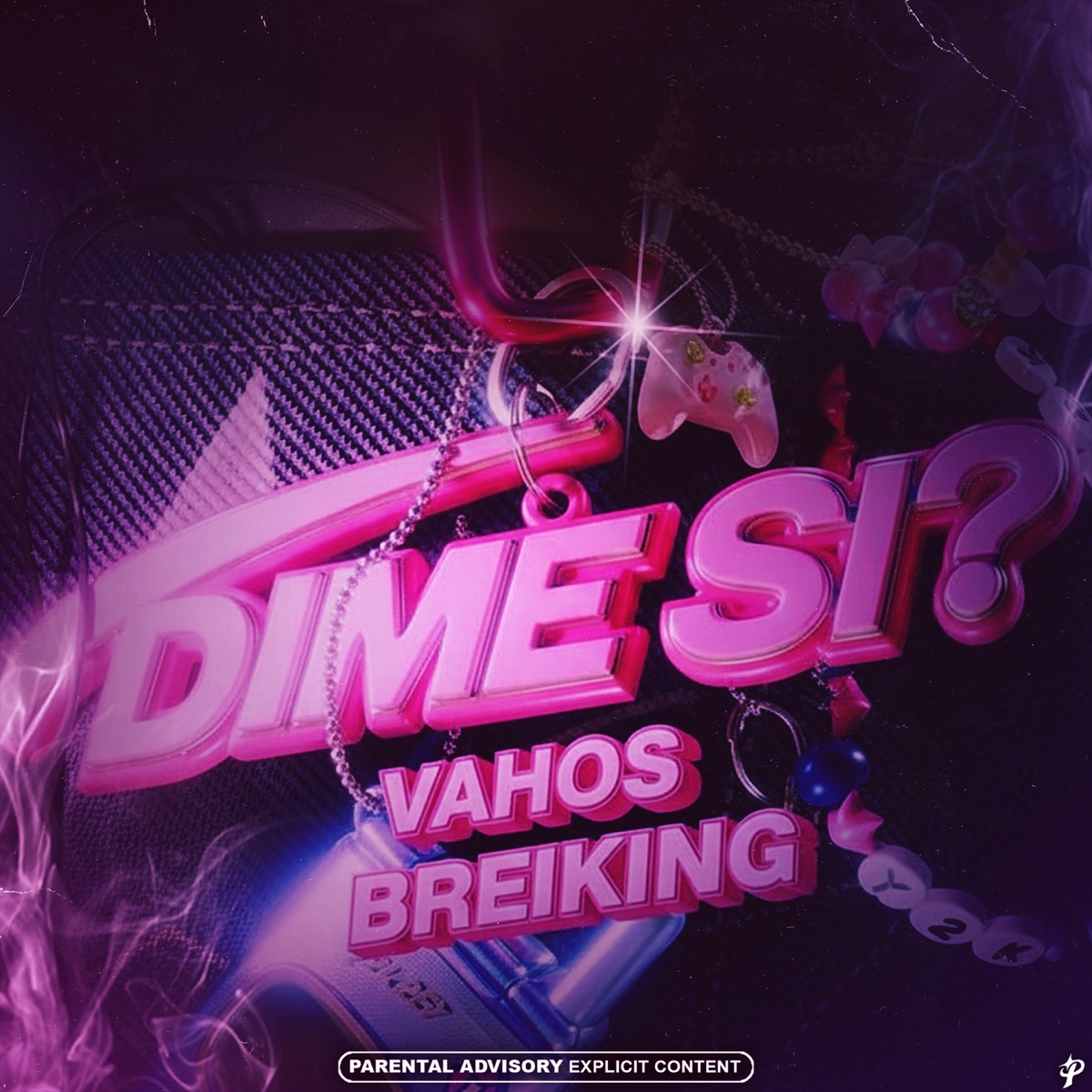 DIME SI? - Single by Breiking & VAHOS album cover