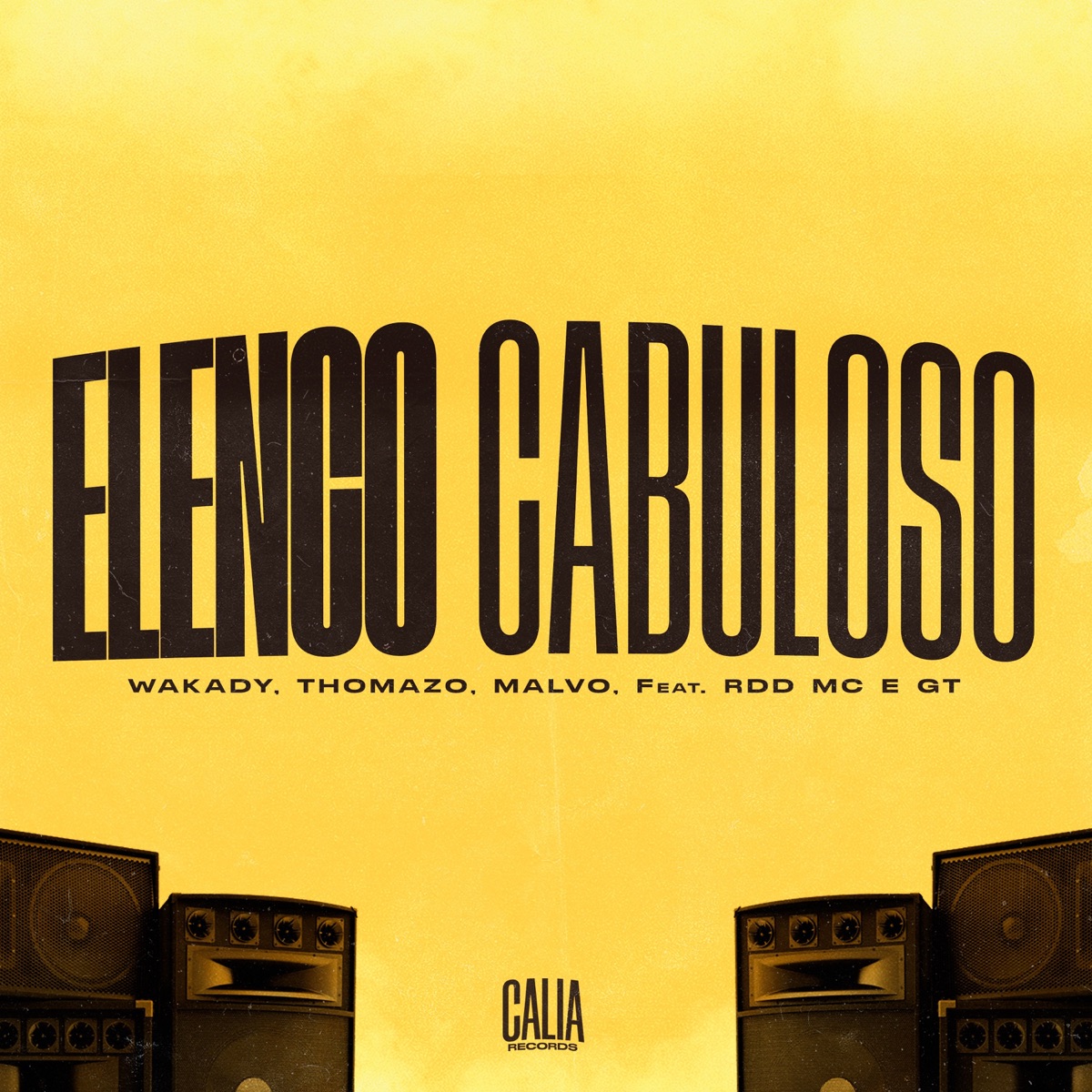 Elenco Cabuloso (feat. Rdd mc & GT) - Single by Wakady, Thomazo & Malvo album cover