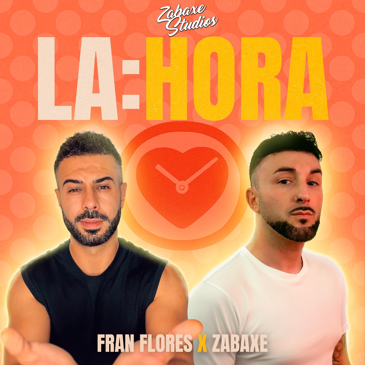La:hora - Single by Zabaxe & Fran Flores album cover