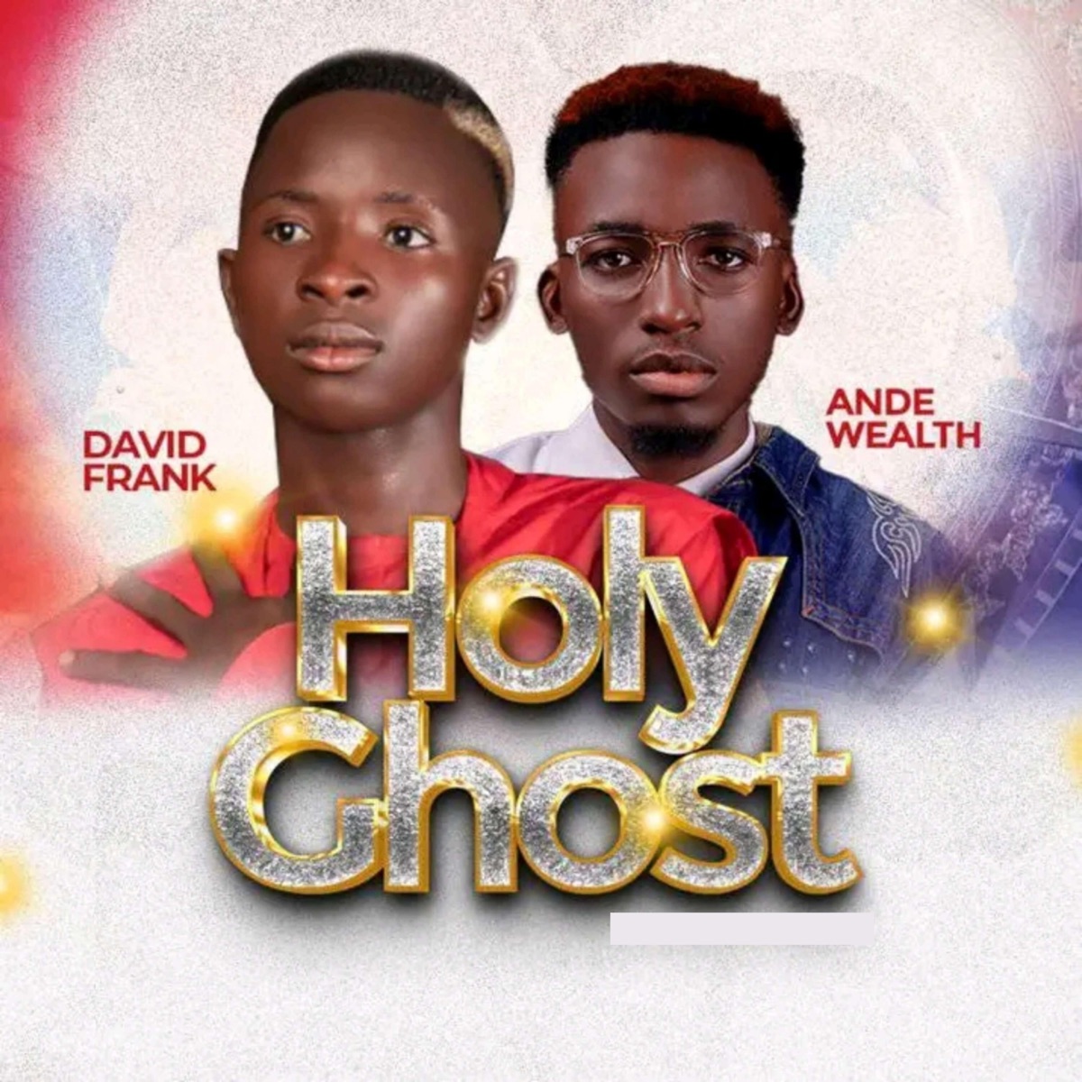 Holy Ghost (feat. Ande wealth) - Single by David Frank album cover