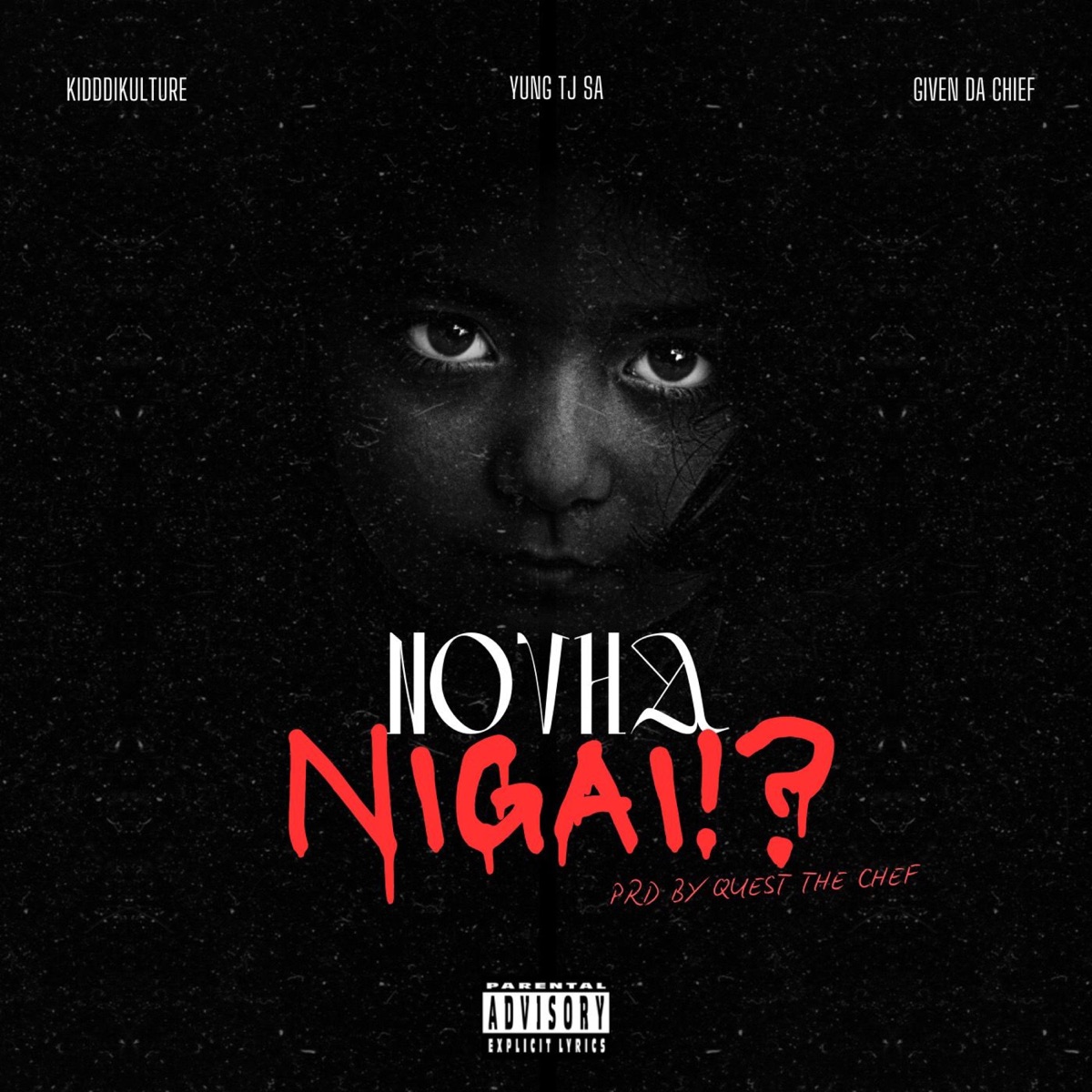 NOVHA NIGAI!? - Single by Yung tj SA album cover