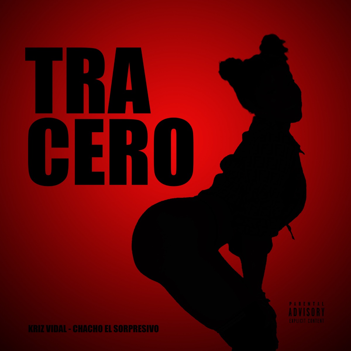 Tra cero - Single by Kriz Vidal & Chacho El Sorpresivo album cover