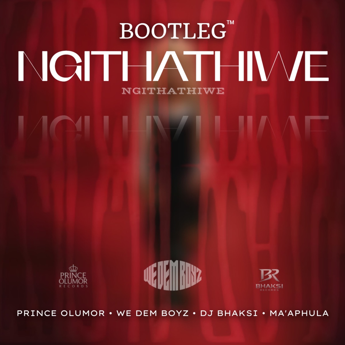 Ngithathiwe Bootleg - Single by Prince Olumor, We Dem Boyz, DJ Bhaksi & Ma’Aphula album cover