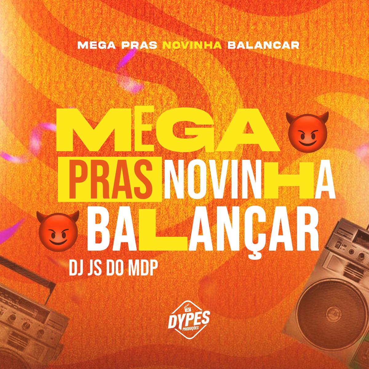 Mega Pras Novinha Balançar - Single by DJ JS DO MDP album cover