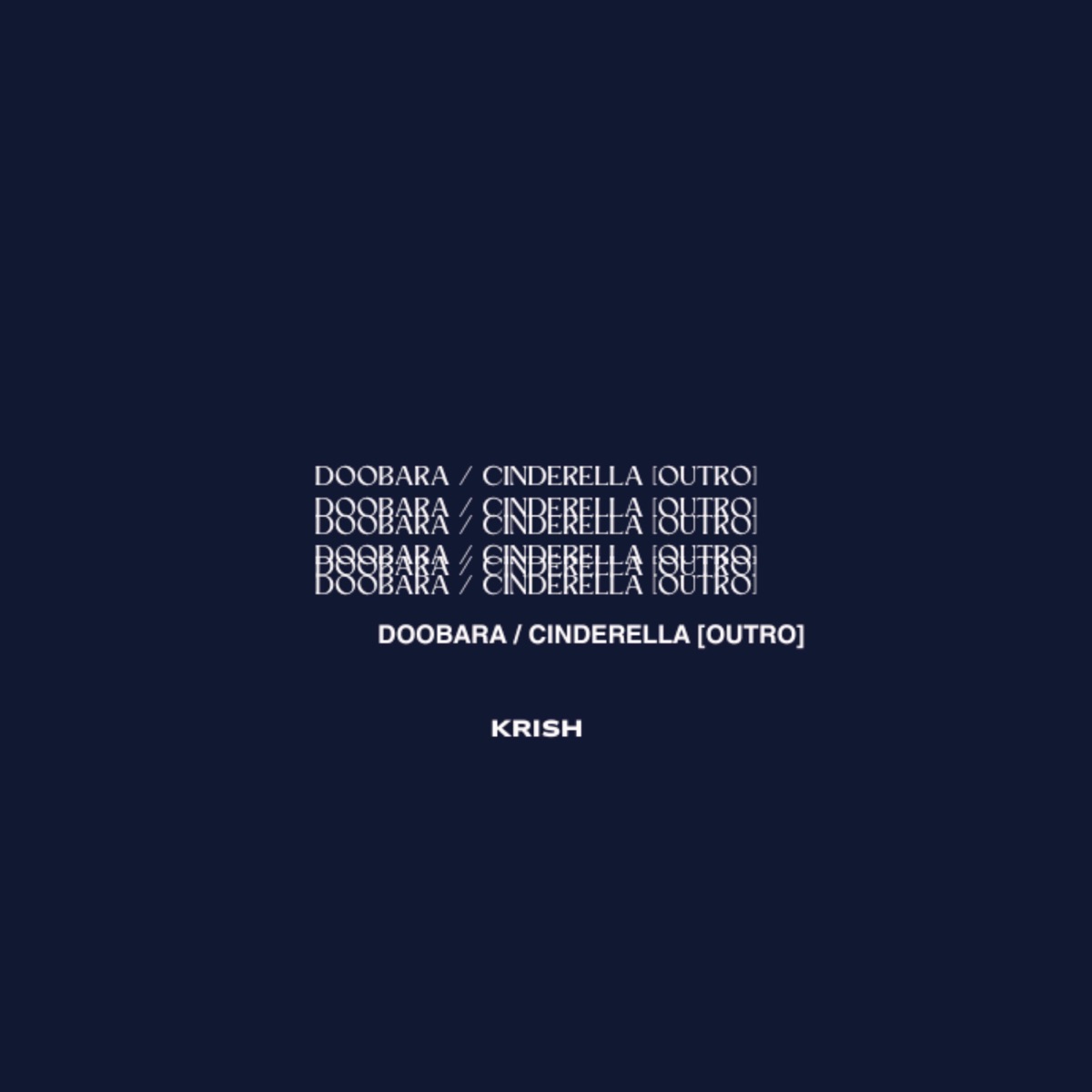 DOOBARA / CINDERELLA (OUTRO) - Single by YXNGKRISH album cover