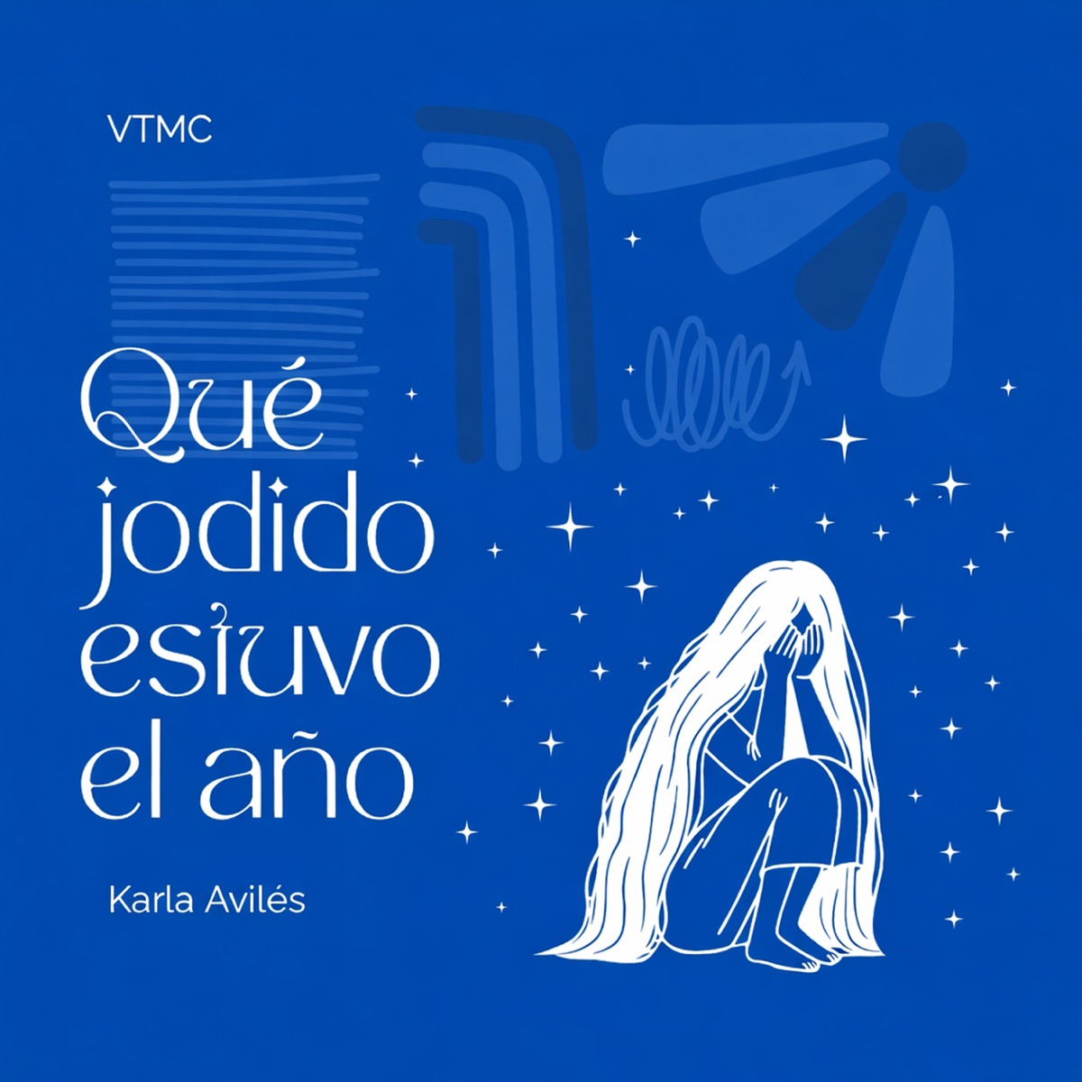 Que J****o Estuvo el Año - Single by Karla Avilés album cover
