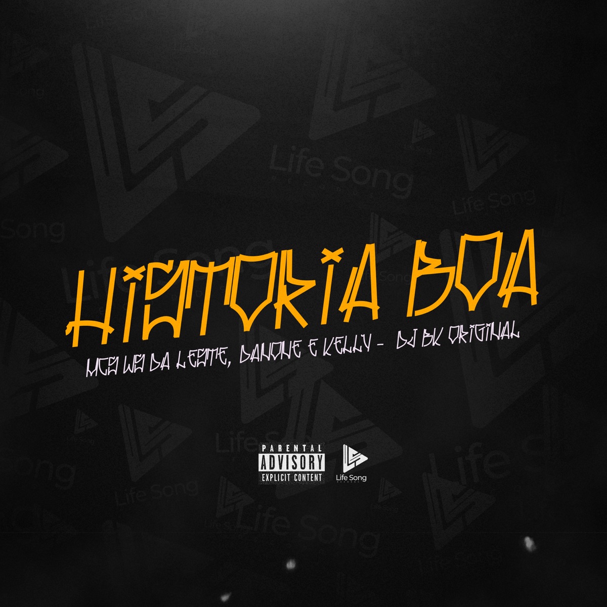 História Boa (feat. MC Kelly) - Single by DJ BK ORIGINAL, MC Danone & Mc Ws da leste album cover