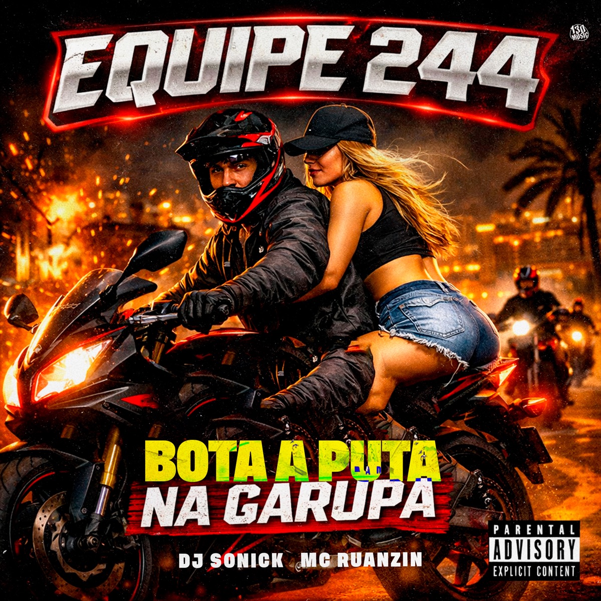 Equipe 244, Bota a Puta Na Garupa - Single by DJ Sonick & MC Ruanzin album cover