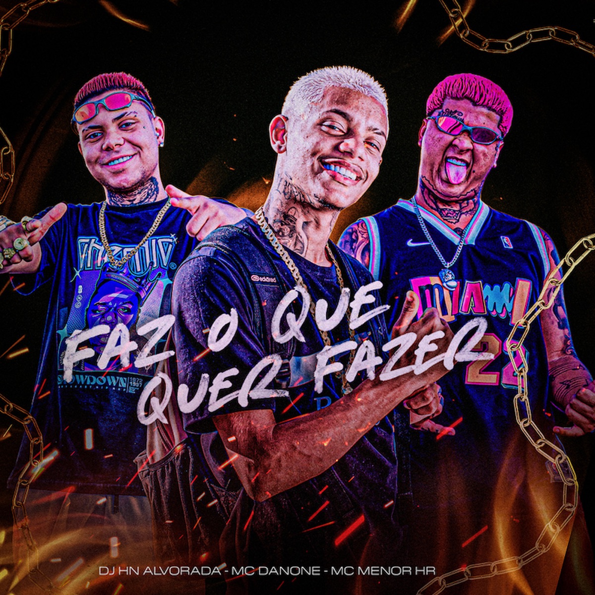 Faz o Que Quer Fazer - Single by Mc Danone, MC MENOR HR & Dj Hn do Alvorada album cover