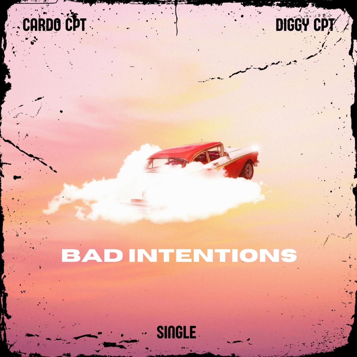 Bad Intentions - Single by Cardo CPT & DIGGY CPT album cover