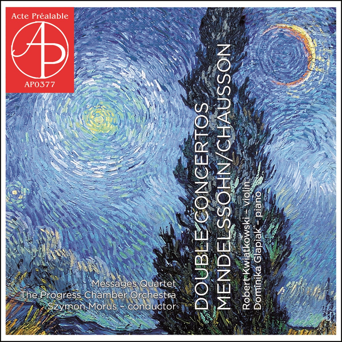Mendelssohn: Concerto for Violin, Piano, and Strings in D Minor, MWV O 4 - Chausson: Concert for Violin, Piano and String Quartet in D Major, Op. 21. by Robert Kwiatkowski, Dominika Glapiak, Messages Quartet, Progress Chamber Orchestra & Szymon Morus album cover