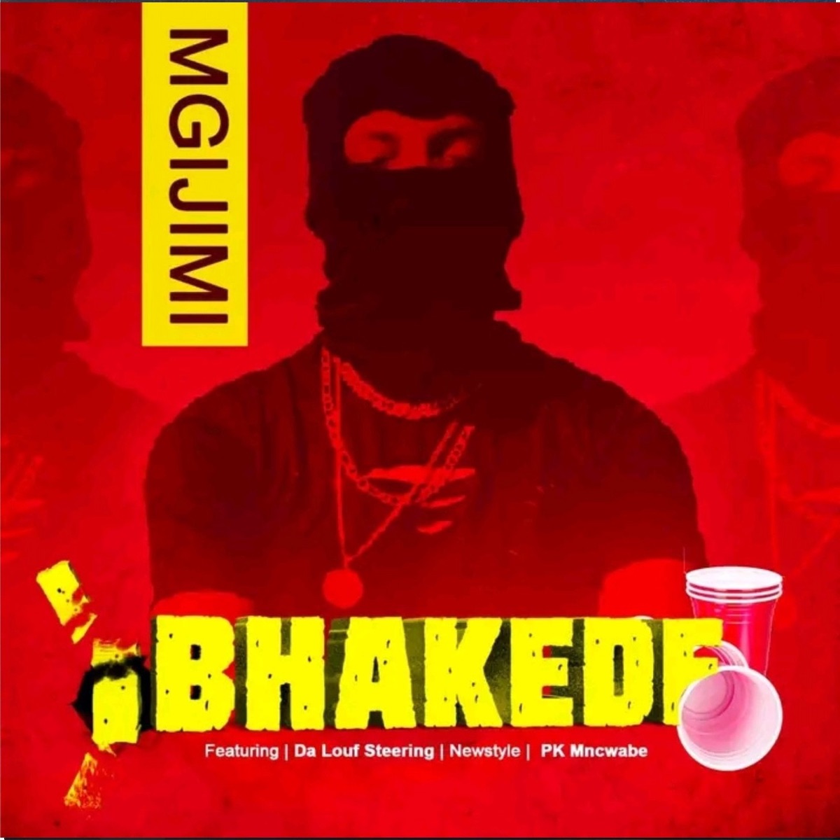 Ibhakede (feat. Da Louf Steering) - Single by Mgijimi, Newstyle & PK Mncwabe album cover