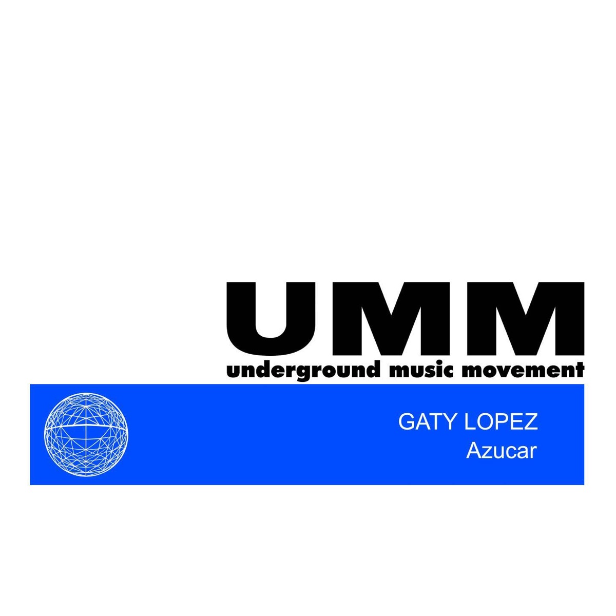 Azucar - Single by Gaty Lopez & UMM album cover