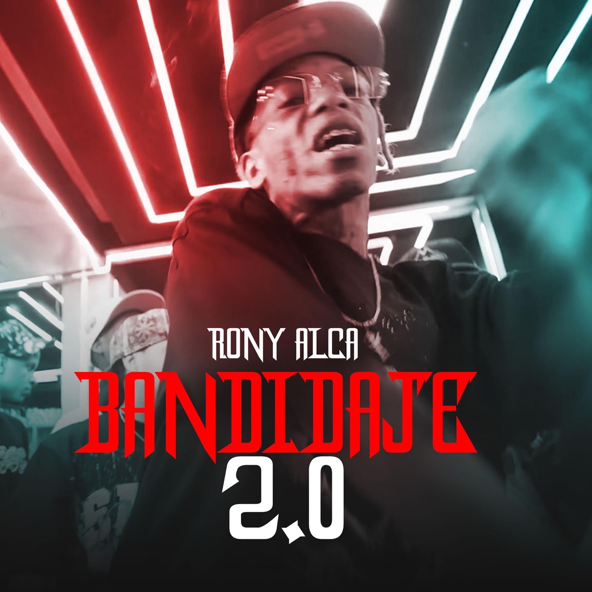 Bandidaje 2.0 - Single by Rony Alca album cover