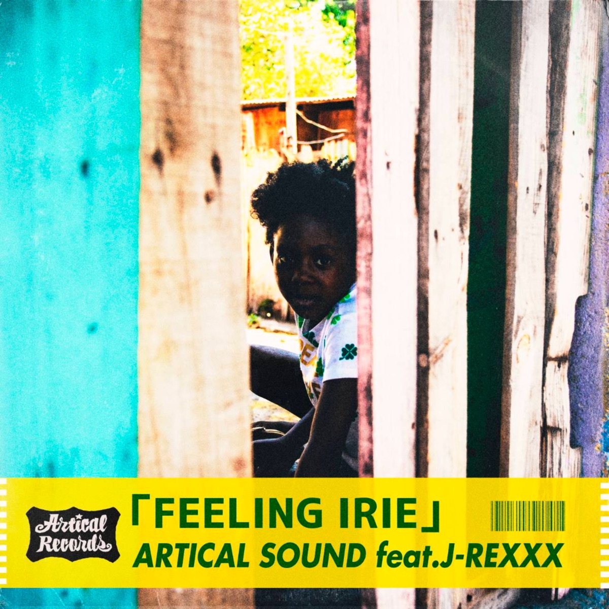 Feeling Irie (feat. J-REXXX) - Single by ARTICAL SOUND album cover