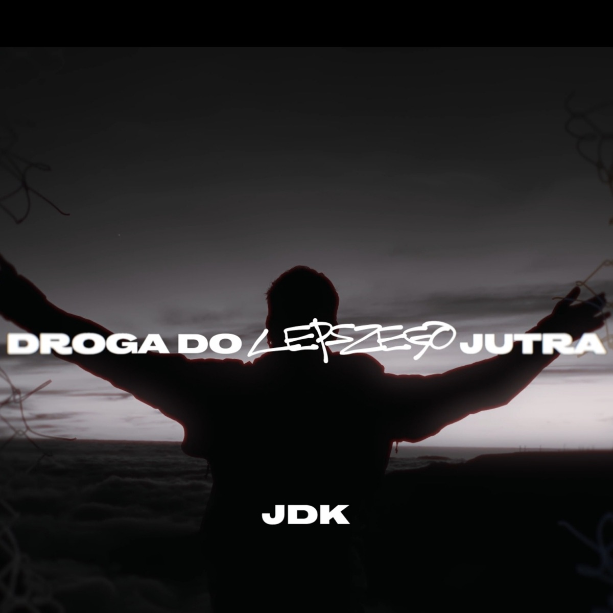 Droga do lepszego jutra - Single by JDK album cover