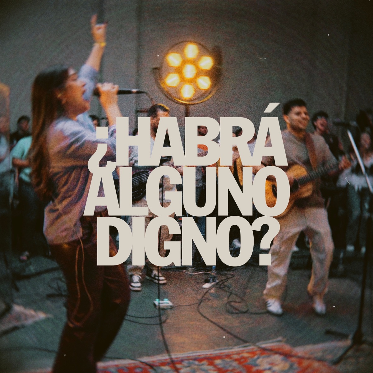Habrá Alguno Digno (feat. Priscila Matiesco) - Single by Evangelina Crubinca & Will Fabre album cover