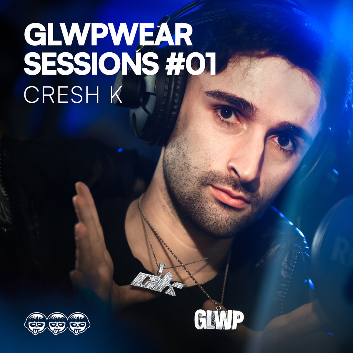 GLWPWEAR SESSIONS #01 - Single by GLWPWEAR & Cresh K album cover