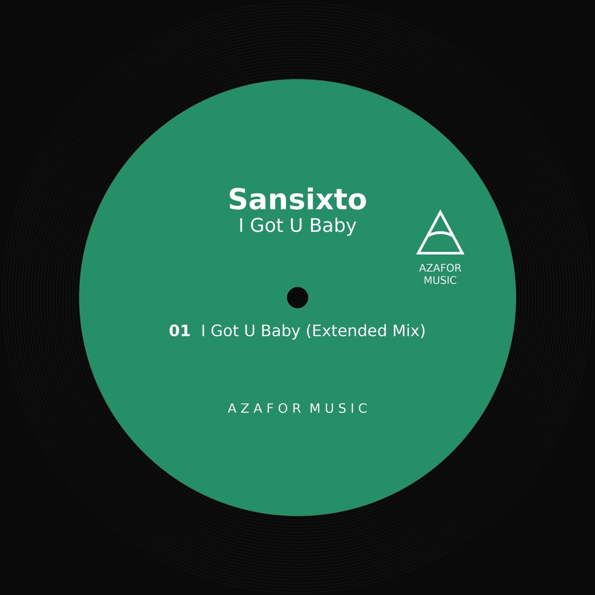 I Got U Baby (Extended Mix) - Single by Sansixto album cover