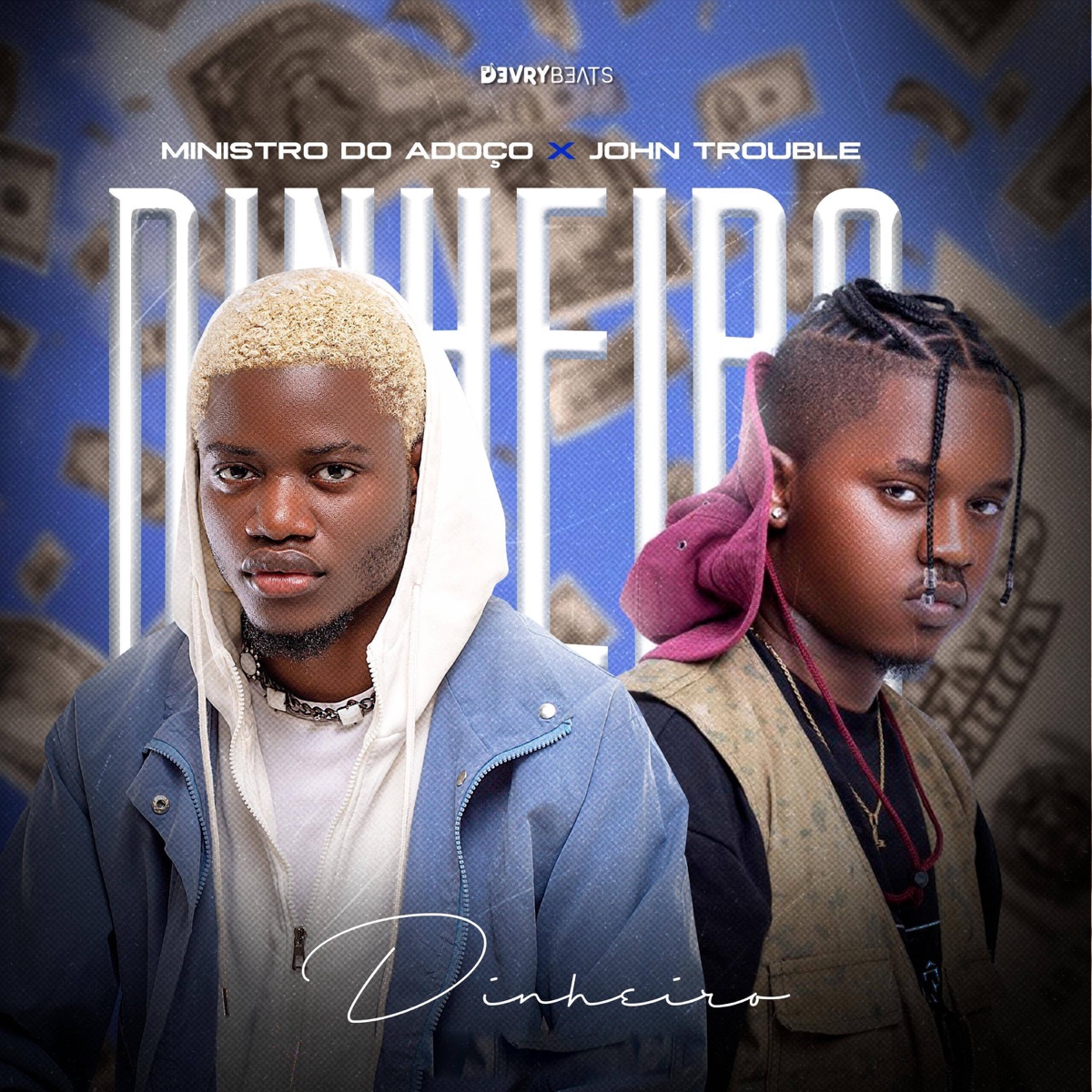 Dinheiro - Single by Ministro do Adoço & John Trouble album cover