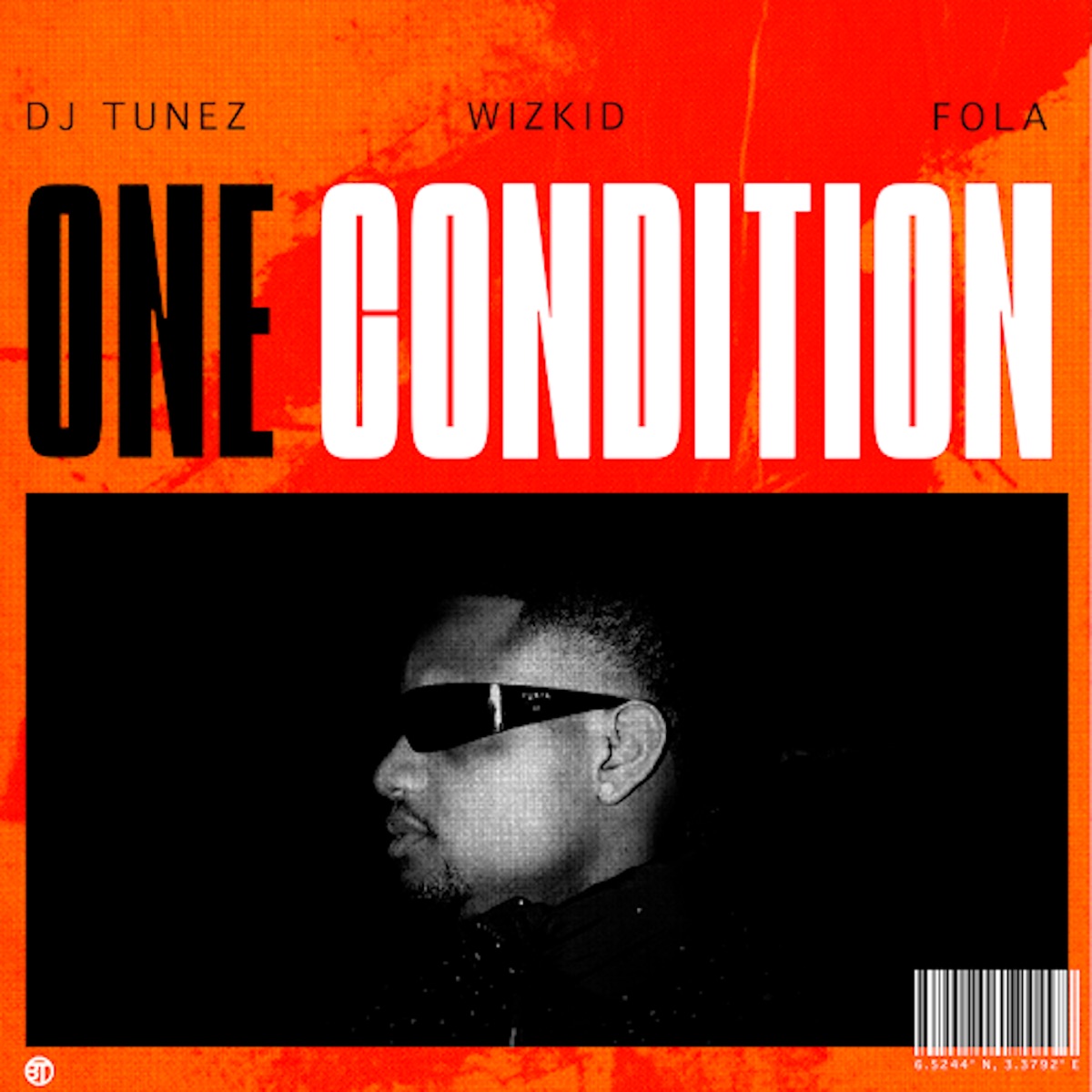 One Condition - Single by DJ Tunez, Wizkid & FOLA album cover
