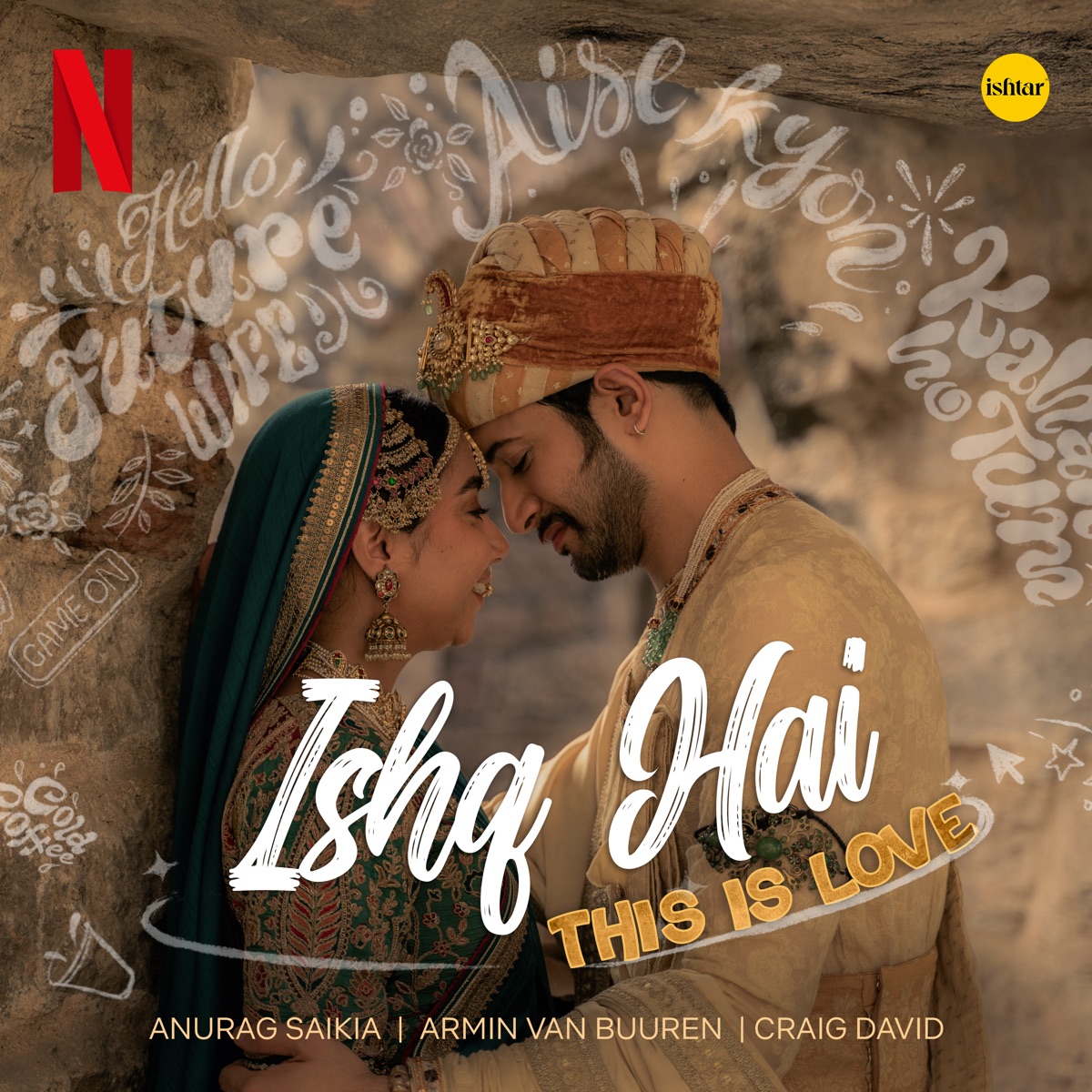 Ishq Hai (This Is Love) [from "Mismatched, Season 3"] - Single by Anurag Saikia, Armin van Buuren & Craig David album cover