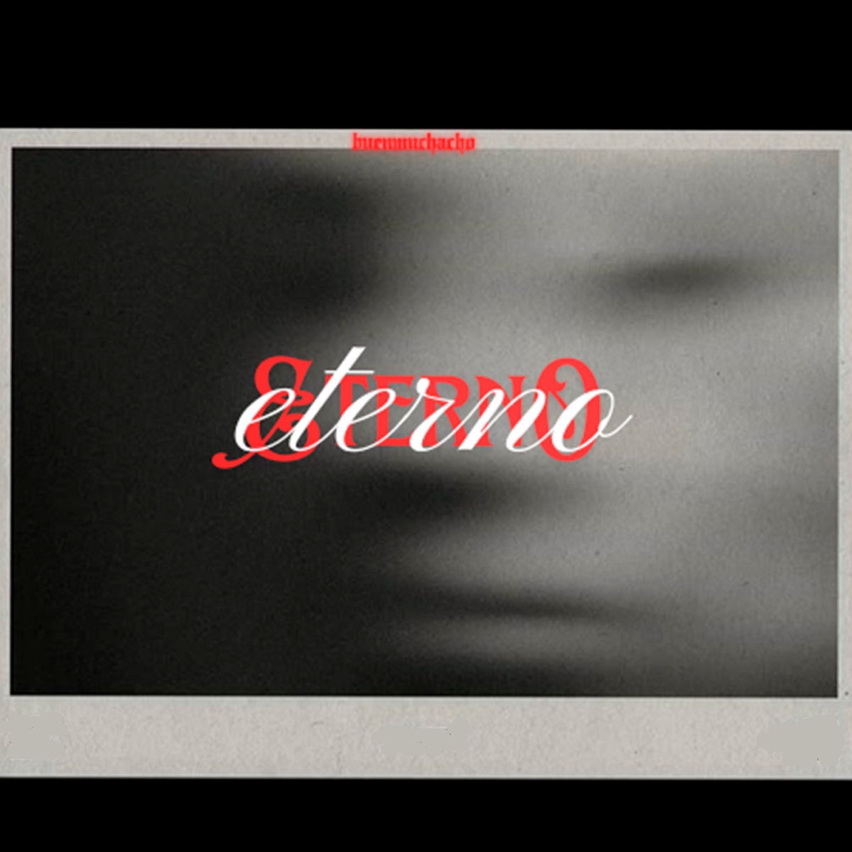 Eterno - Single by BUENMUCHACHO album cover
