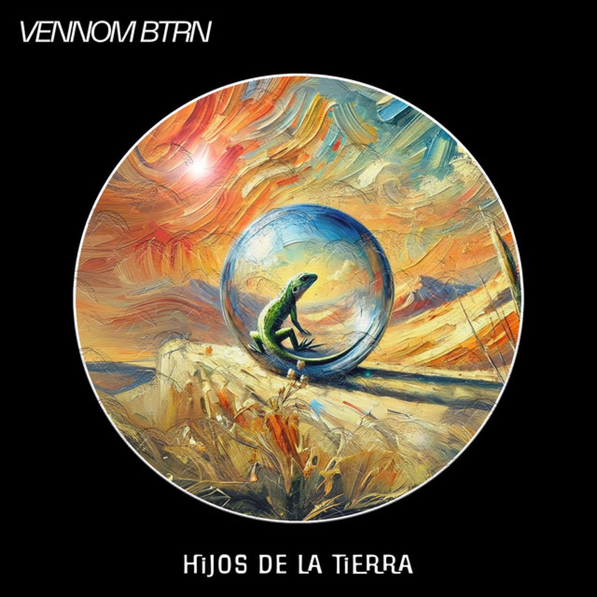 HIJOS DE LA TIERRA - Single by Vennom & BTRN album cover