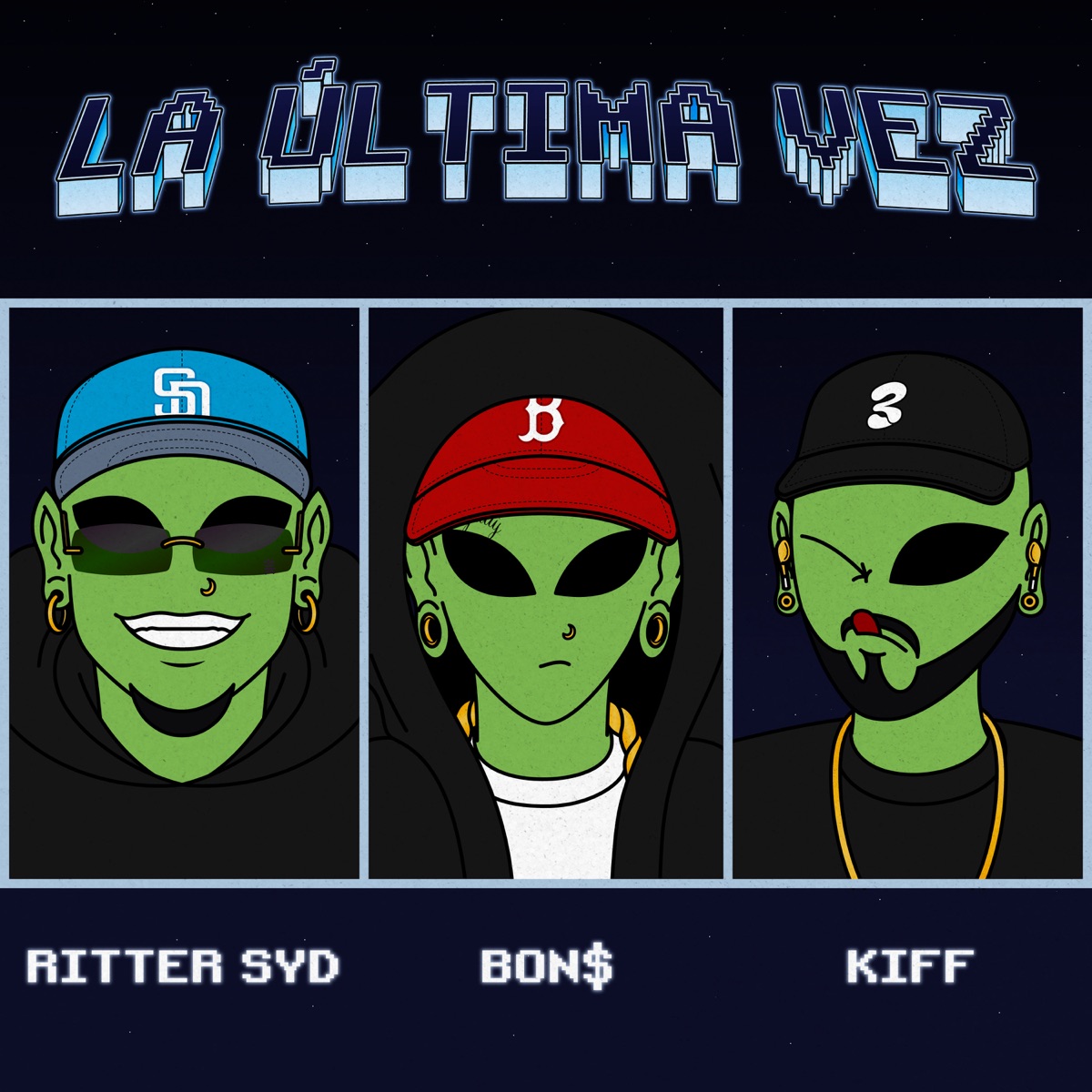 La Última Vez - Single by BON$, RITTER SYD & Kiff album cover