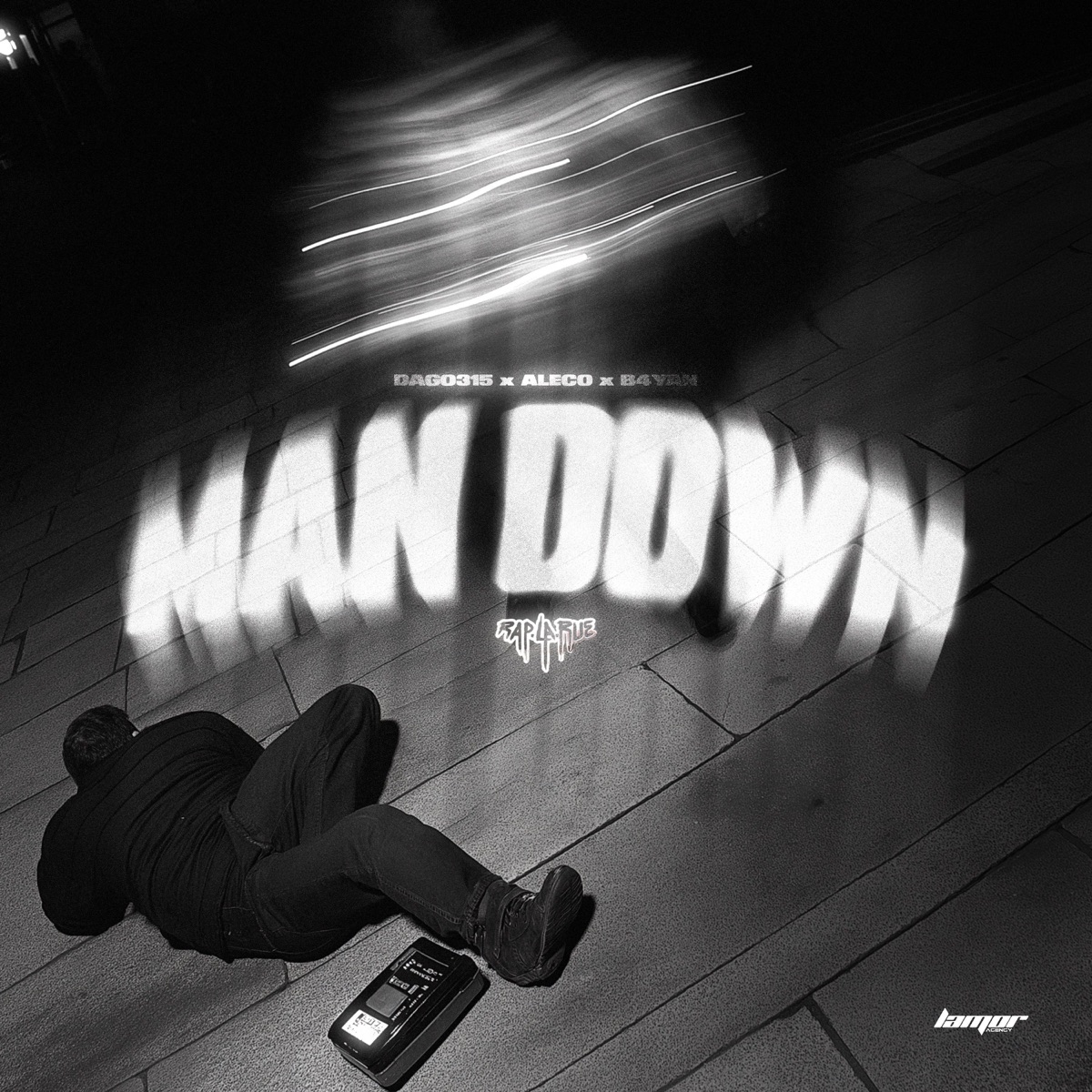 MAN DOWN (Rap La Rue) - Single by Dago315, Aleco & B4YAN album cover