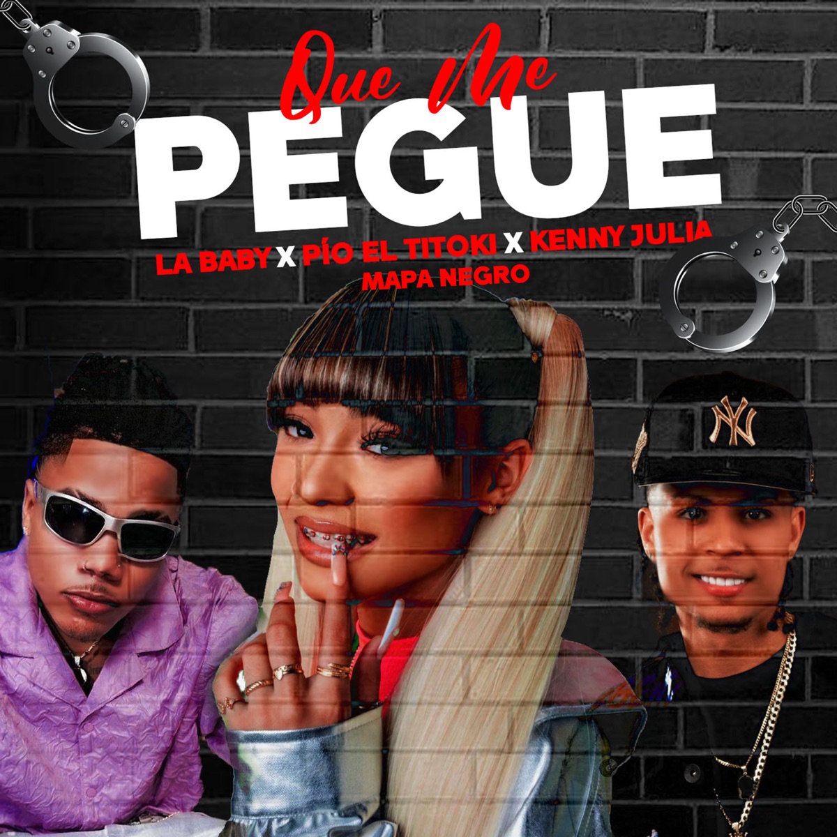 Que Me Pegue (feat. Kenny Julia) - Single by La baby, Mapa Negro & Pio El Titoki album cover