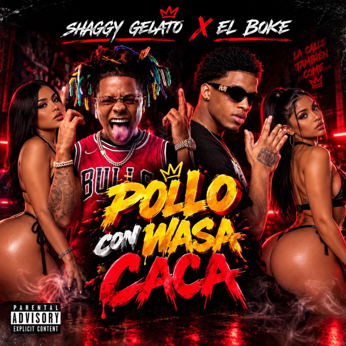 Pollo Con Wasa C**a (feat. El Boke) - Single by Shaggy Gelato album cover