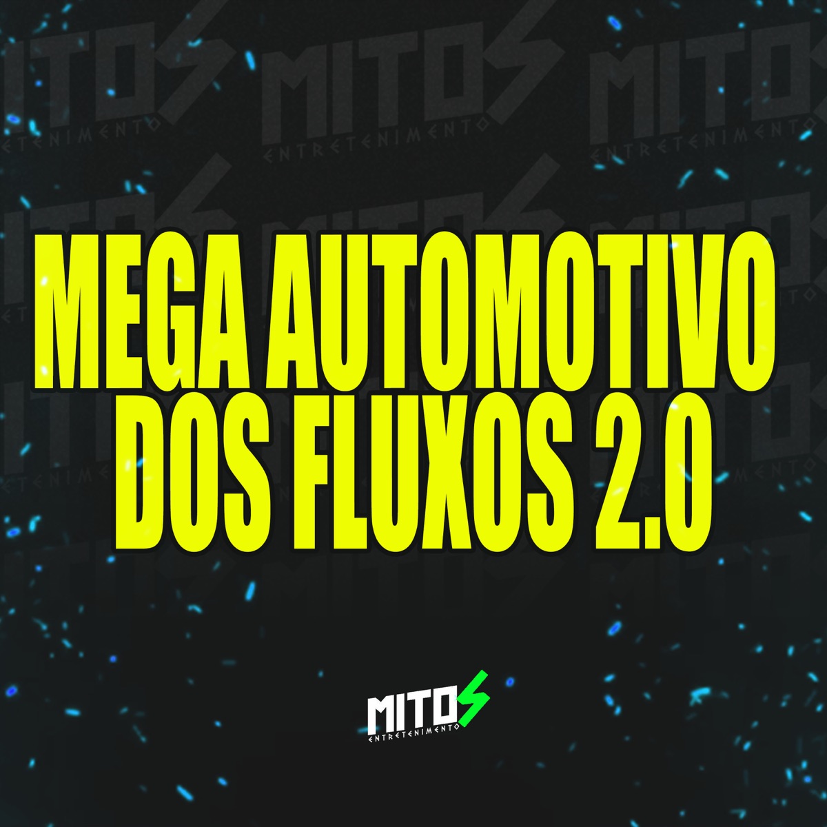 Mega Automotivo Dos Fluxos 2.0 - Single by dj matheus da sul, mc bobii & DG DO BROOKLYN album cover