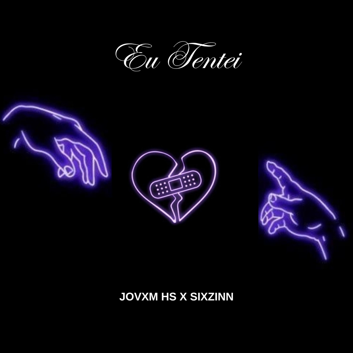 Eu Tentei - Single by Jovxm HS & Sixzinn album cover