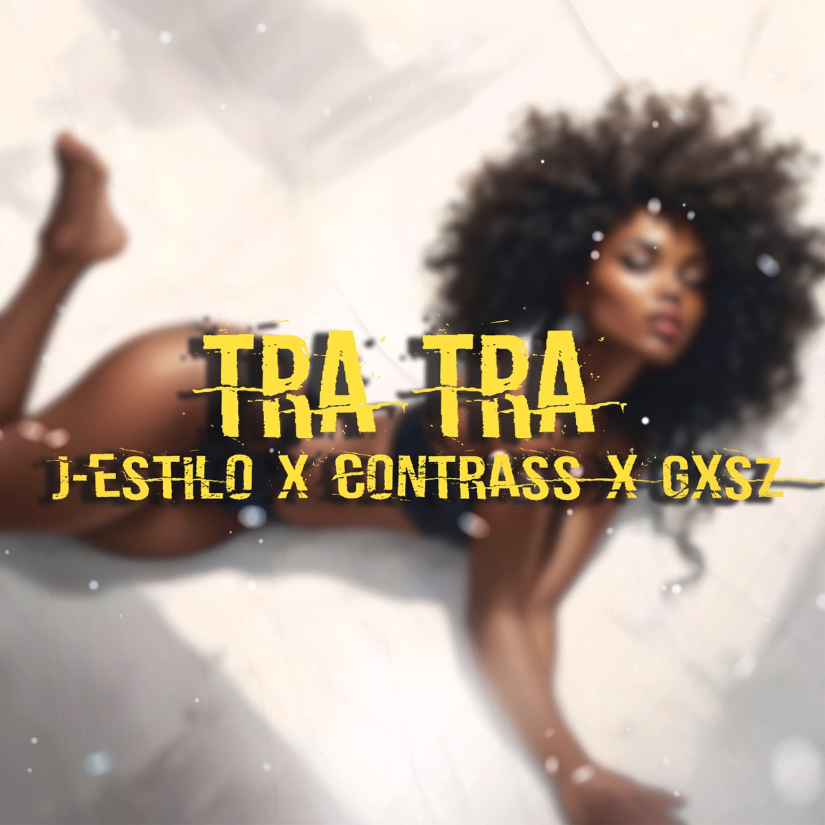 Tra Tra - Single by Contrass, J-Estilo & Gxsz album cover