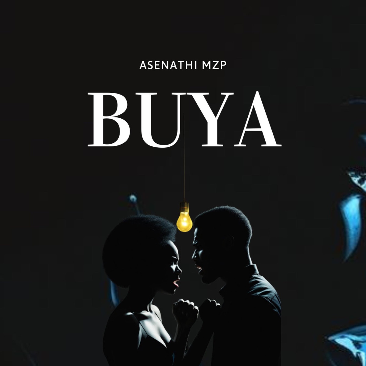 Buya - Single by Asenathi MZP album cover