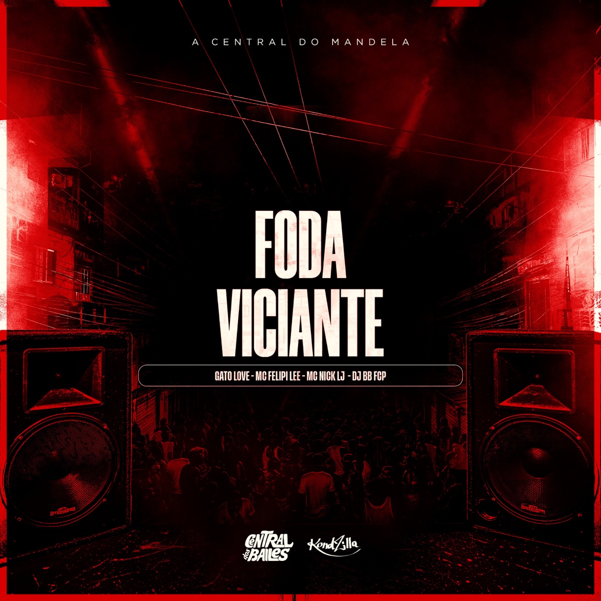 Foda Viciante - Single by DJ BB FCP, Gato Love, MC Nick LJ & MC Lipi Lee album cover