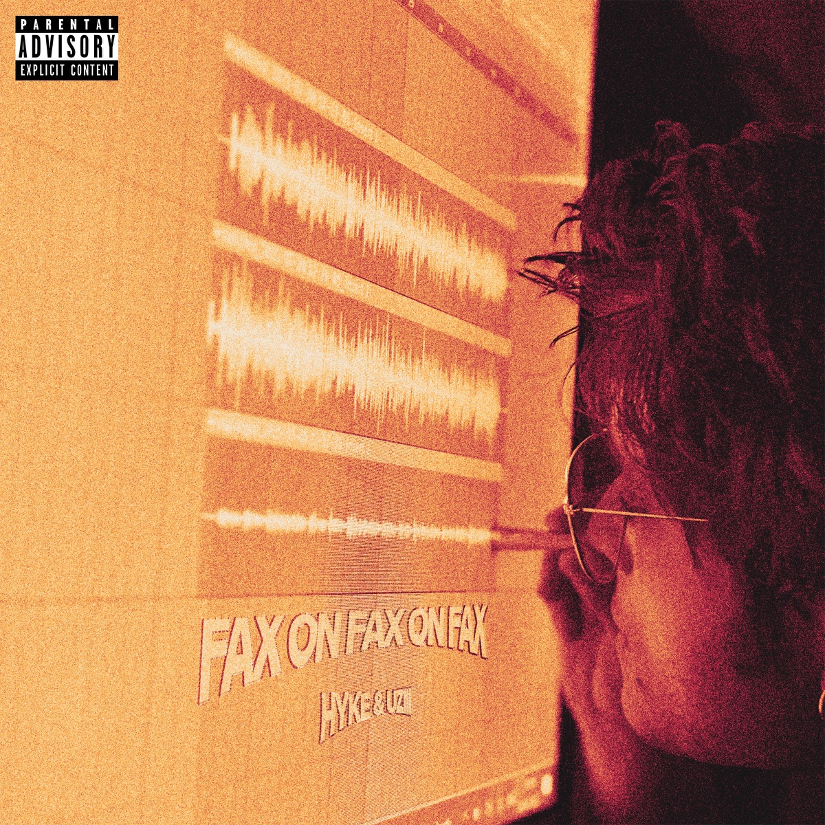 Fax on Fax on Fax - Single by Hyke & UZIII album cover