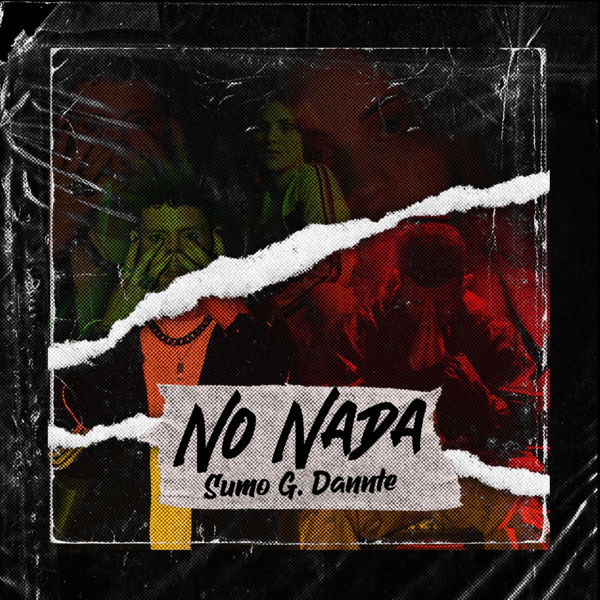No Nada - Single by Sumo G & Dannte album cover