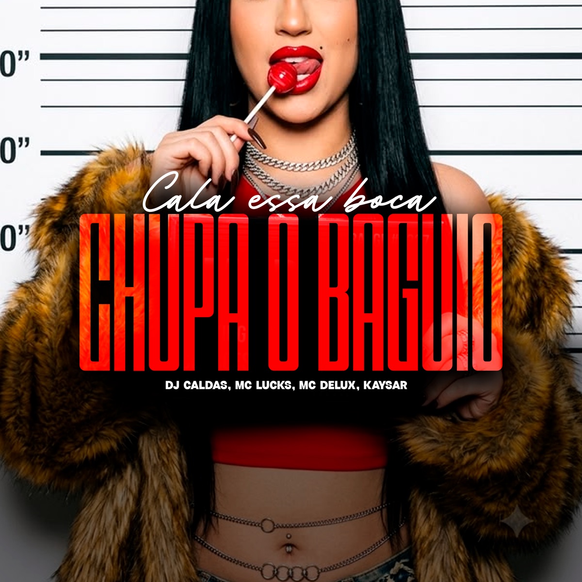 CALA ESSA BOCA, CHUPA O BAGUIO - Single by Mc Delux, MC Lucks, Kaysar & DJ Caldas album cover