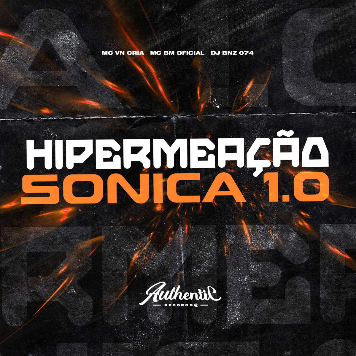 Hipermeação Sônica 1.0 (feat. MC BM OFICIAL) - Single by DJ BNZ 074 & MC VN Cria album cover