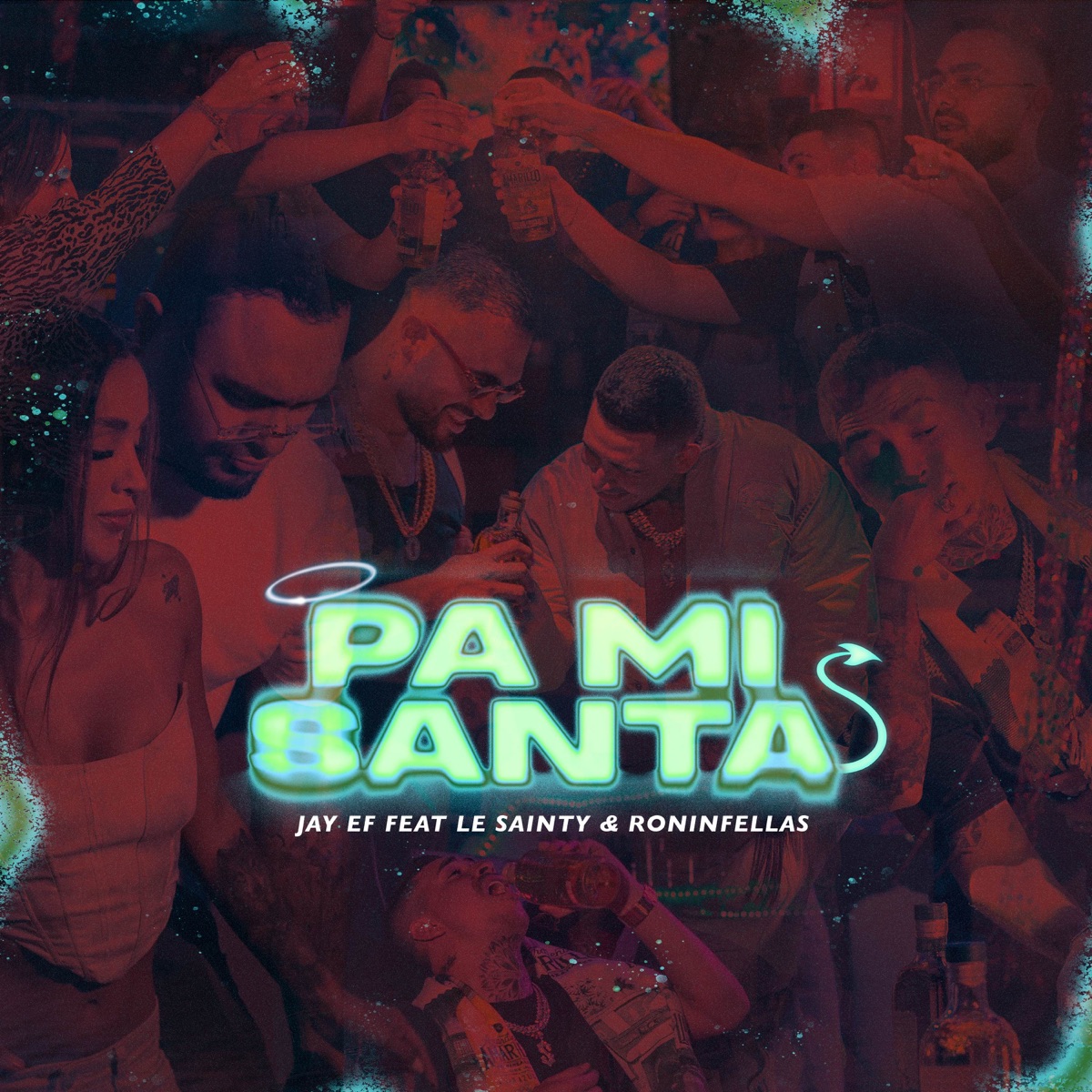 Pa Mi Santa - Single by JAY EF & RoninFellas album cover