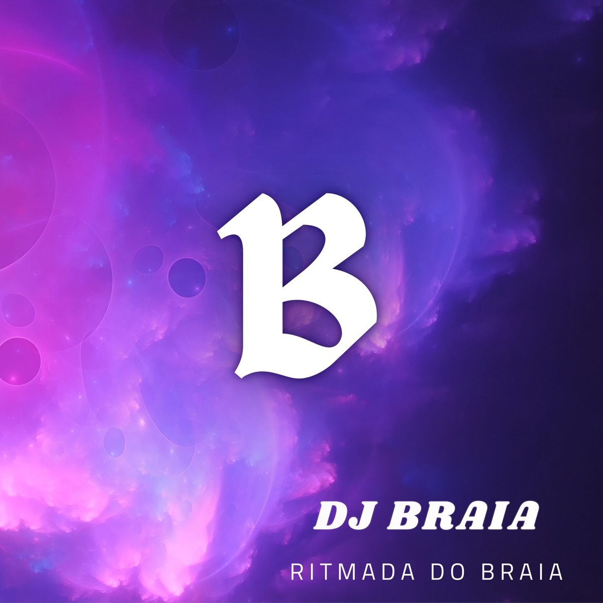 Ritmada do Braia (feat. MC DDSV) - Single by DJ Braia & MC 99 album cover