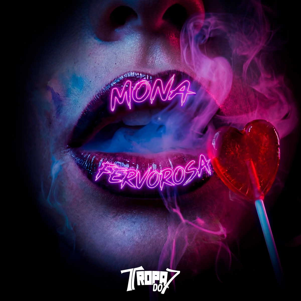 Mona fervorosa - Single by Mc Gw, Mc 7 Belo, Ht & DJ 7B album cover